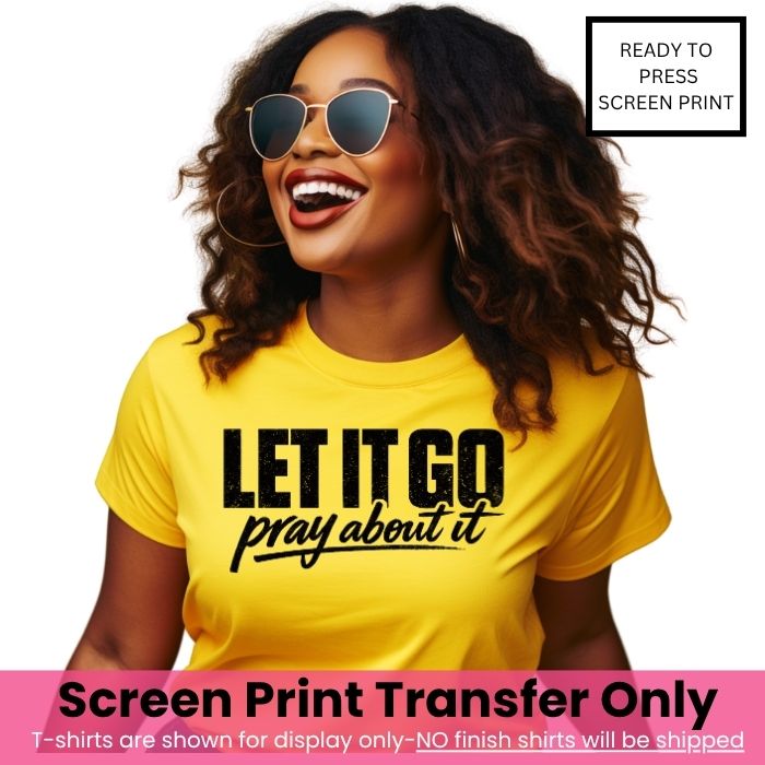 Let God Handle It Screen Print Transfer Pre-Order