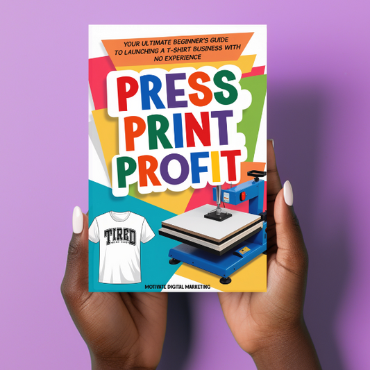 Press Print Profit™ - T-Shirt Business Course-Instant Download