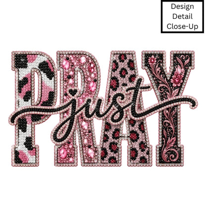 Just Pray DTF Transfer-COLD Peel