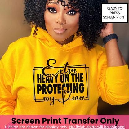 Heavy On Protecting My Peace 25 Screen Print Transfer Bundle