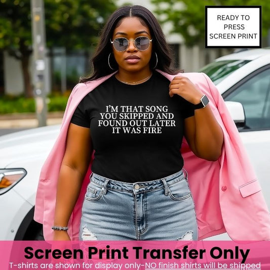 Song You Skipped Screen Print Pre-Order