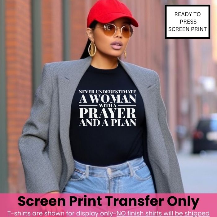 Woman with a Prayer & Plan Screen Print Transfer Pre-Order