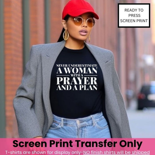Woman with a Prayer & Plan Screen Print Transfer Pre-Order