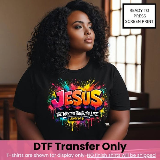 Graffiti The Way The Truth The Life-DTF Transfer-COLD Peel