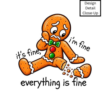 I Am Fine Everything Is Fine DTF Transfer-COLD Peel
