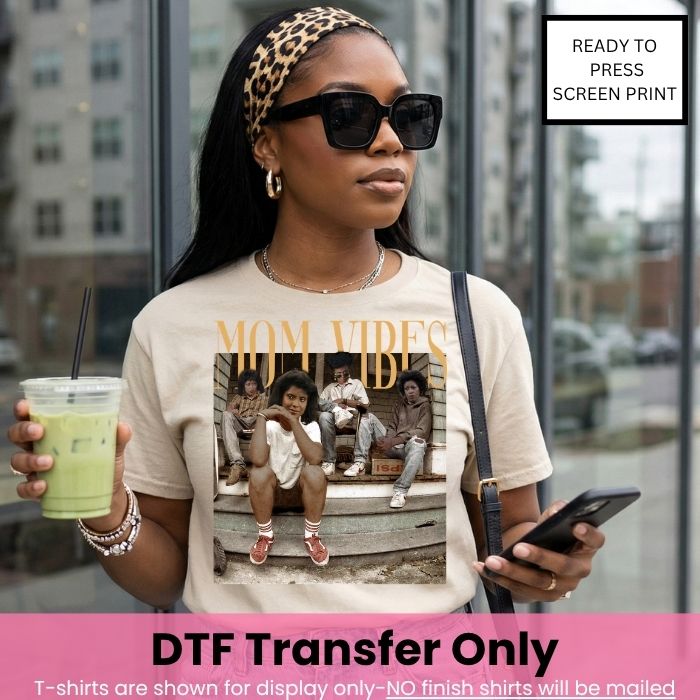 90s Mom Vibes-DTF Transfer-COLD Peel