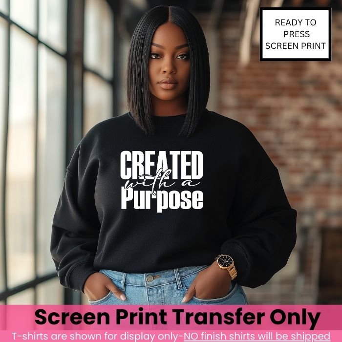 Created With A Purpose 2.0 Print Transfer Pre-Order