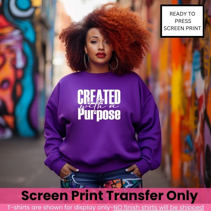 Created With A Purpose 2.0 Print Transfer Pre-Order