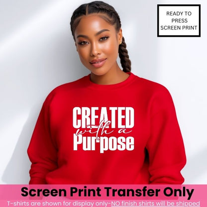 Created With A Purpose 2.0 Print Transfer Pre-Order