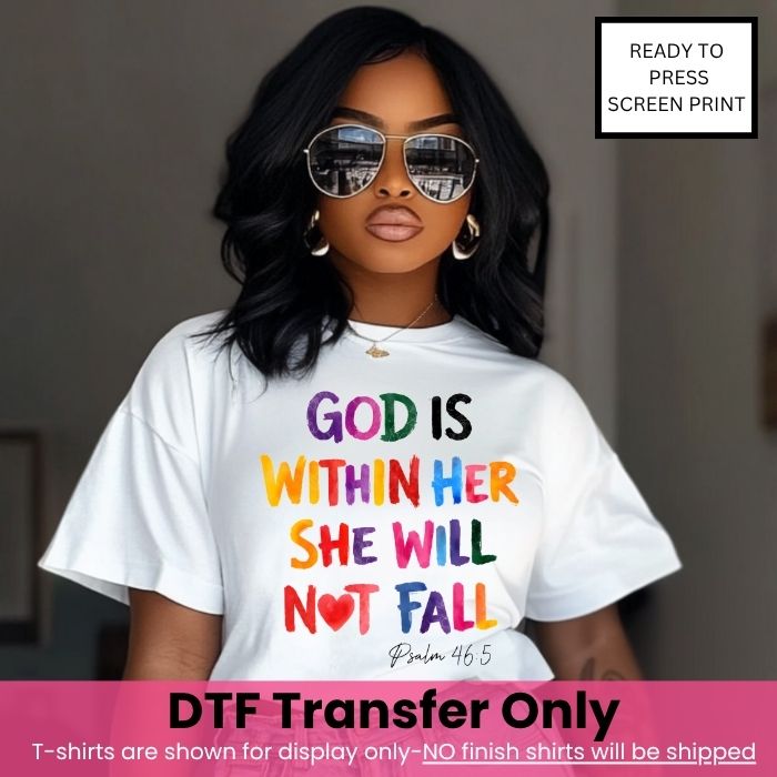 God Is Within Her-DTF Transfer-COLD Peel