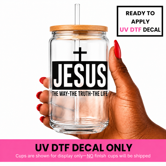 Jesus The Way The Truth 4x4 UV DTF Decal