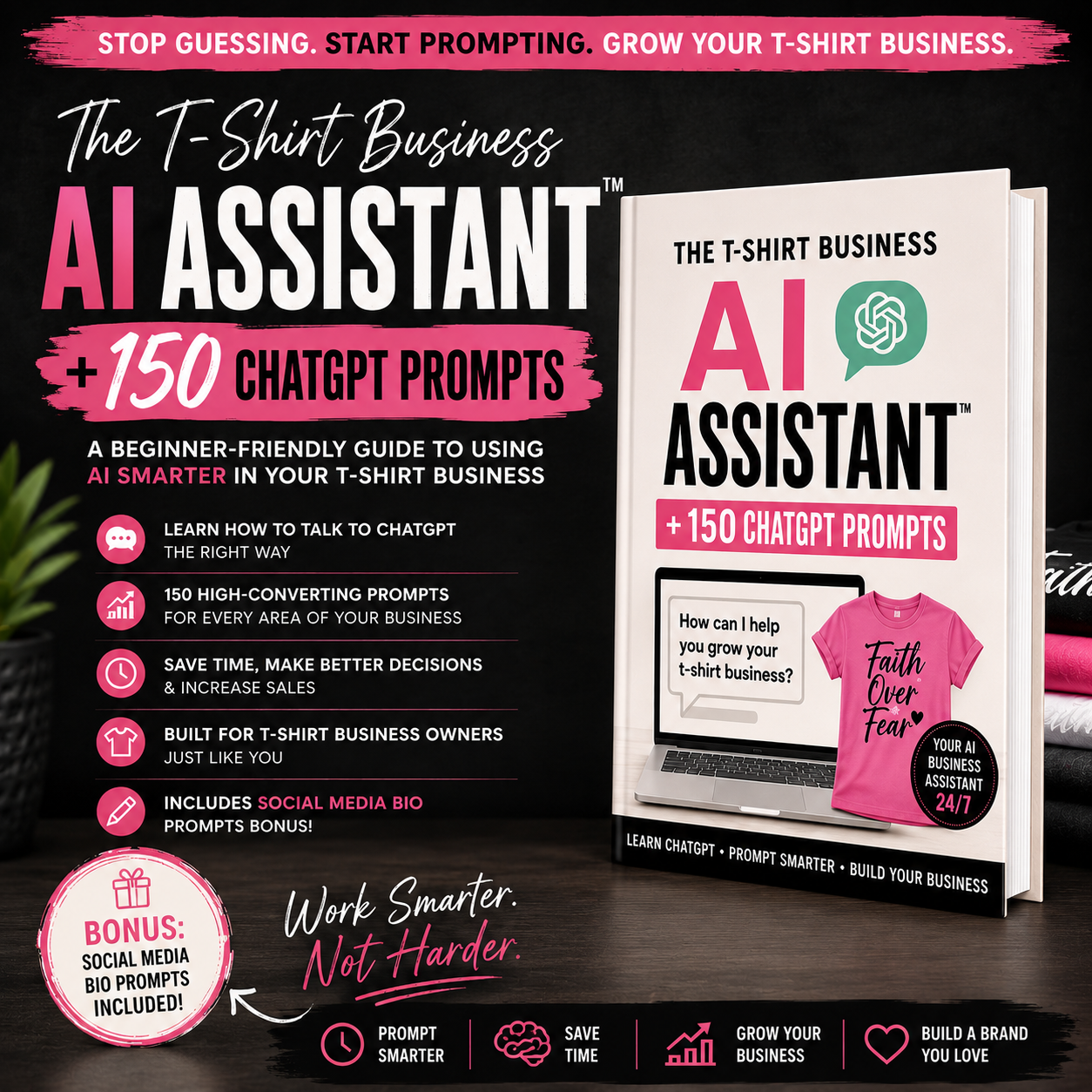 The T-Shirt Business AI Assistant™ + 150 ChatGPT Prompts|Digital Download
